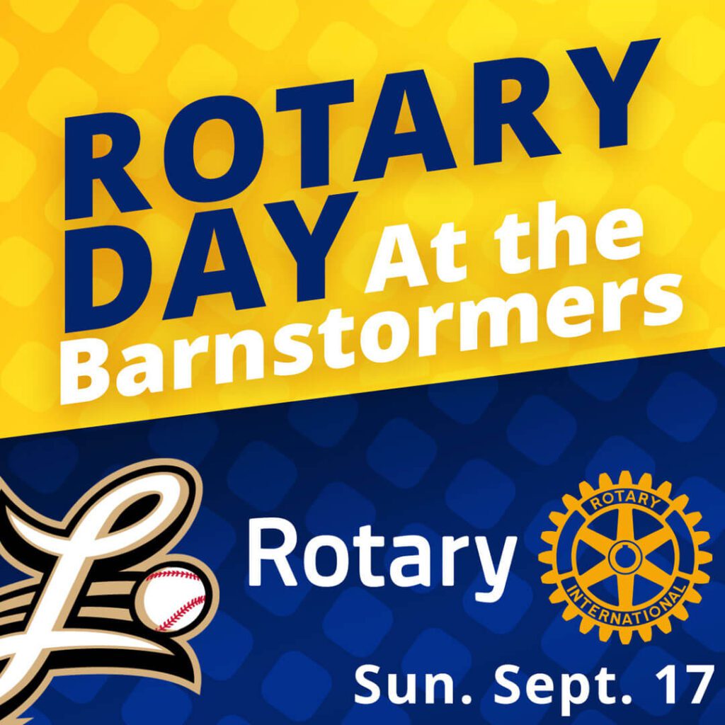Rotary Day at the Barnstormers. Sun. Sept 17. Blue and yellow background with rotary club logo